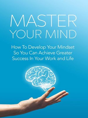 cover image of Master Your Mind